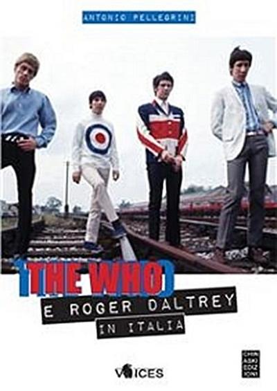 The WHO e Roger Daltrey in Italia