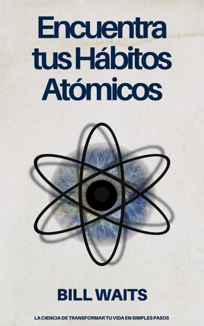 Encuentra tus Hábitos Atómicos