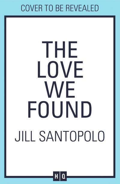 The Love We Found