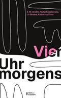 Vier Uhr morgens