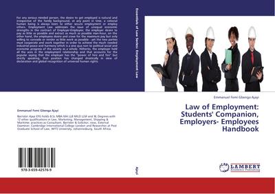 Law of Employment: Students’ Companion, Employers- Employees Handbook
