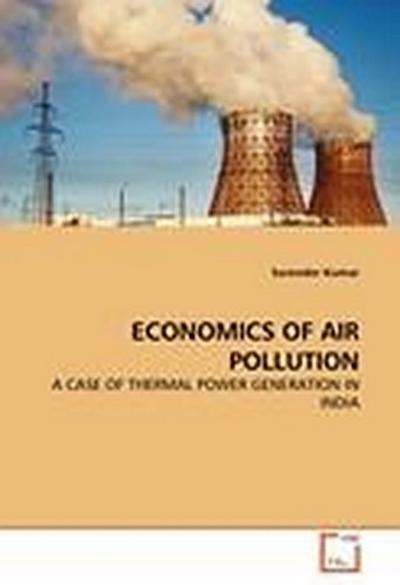 ECONOMICS OF AIR POLLUTION