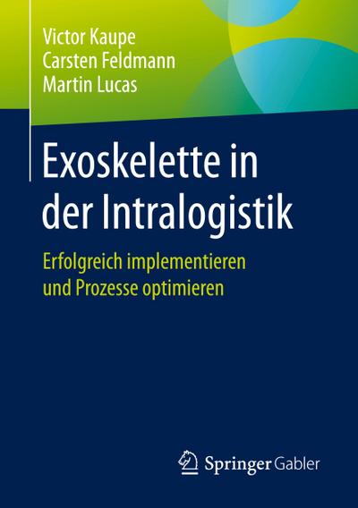 Exoskelette in der Intralogistik