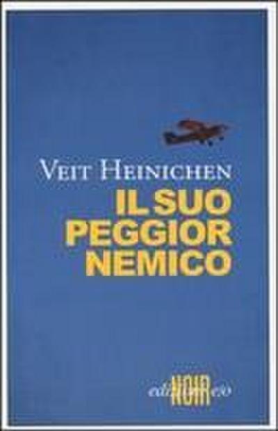 Il suo peggior nemico