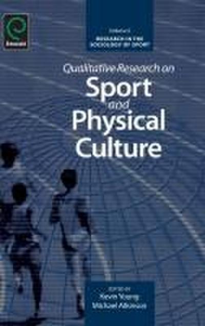 Qualitative Research on Sport and Physical Culture