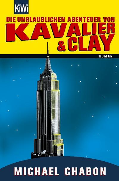Die unglaublichen Abenteuer von Kavalier & Clay