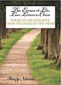 The Essence of Life, Love Letters to Christ