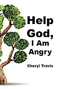 Help God, I Am Angry