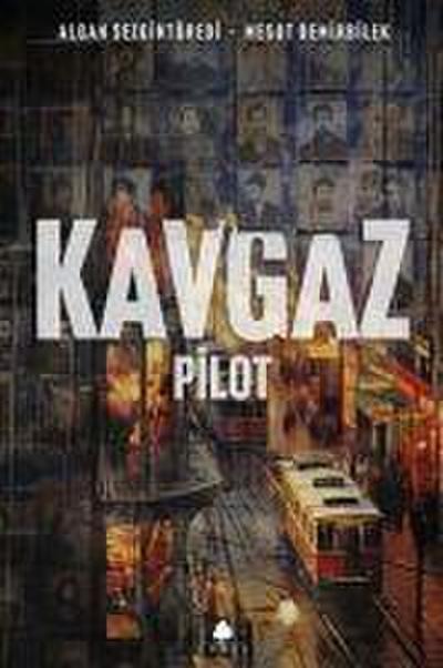 Kavgaz Pilot