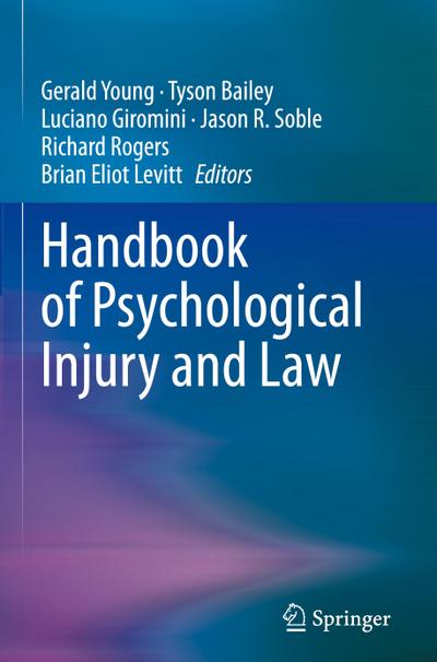 Handbook of Psychological Injury and Law