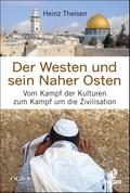 Der Westen und sein Naher Osten