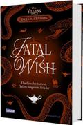 FATAL WISH - Die Geschichte von Jafars jüngerem Bruder
