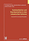 Kommunikation und Repräsentation in den romanische