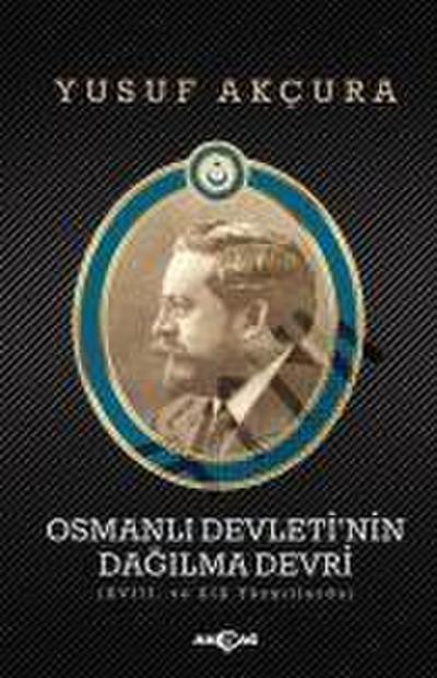 Osmanli Devletinin Dagilma Devri