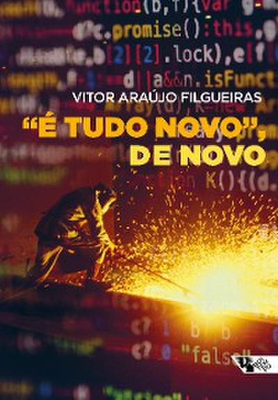 "É tudo novo", de novo