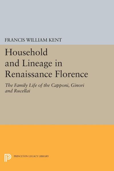 Household and Lineage in Renaissance Florence