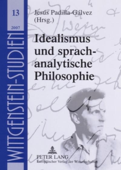 Idealismus und sprachanalytische Philosophie