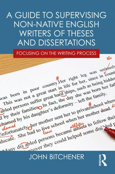 Guide to Supervising Non-native English Writers of Theses and Dissertations