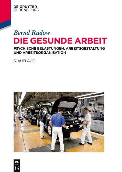 Die gesunde Arbeit