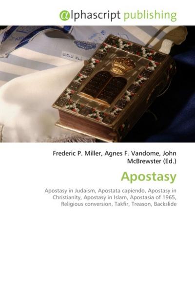 Apostasy - Frederic P. Miller