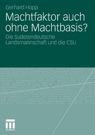 Machtfaktor auch ohne Machtbasis?
