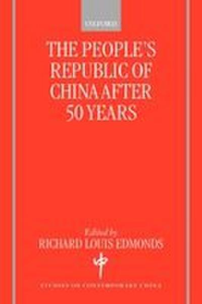 The People’s Republic of China After 50 Years
