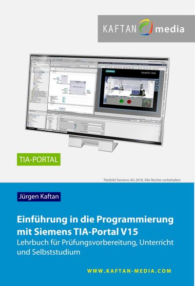 Einführung in die Programmierung mit Siemens TIA-Portal V15