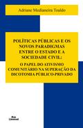 Políticas Públicas e os Novos Paradigmas Entre o Estado e a Sociedade Civil: