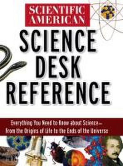 Scientific American Science Desk Reference