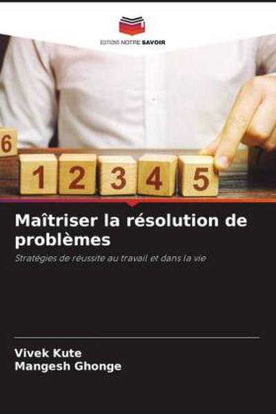 Maîtriser la résolution de problèmes