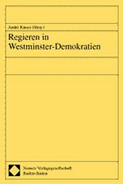 Regieren in Westminster-Demokratien
