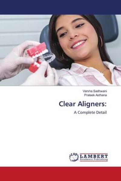 Clear Aligners: