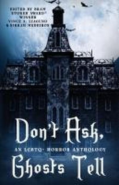Don’t Ask, Ghosts Tell