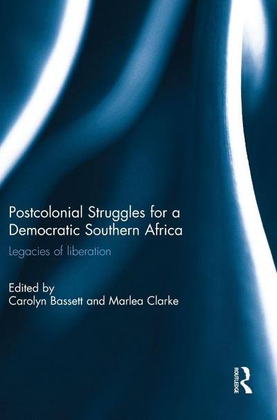 Post-colonial struggles for a democratic Southern Africa
