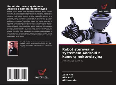Robot sterowany systemem Android z kamer&#261; noktowizyjn&#261;