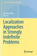 Localization Approaches in Strongly Indefinite Pro