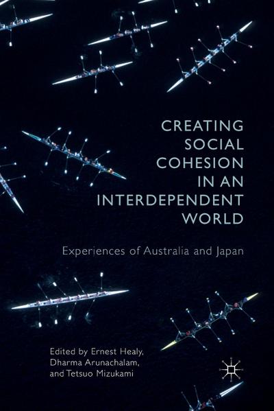 Creating Social Cohesion in an Interdependent World