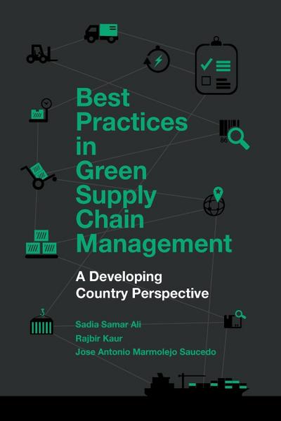 Best Practices in Green Supply Chain Management