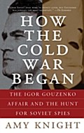 How the Cold War Began - Amy Knight