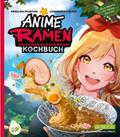 Anime Ramen Kochbuch