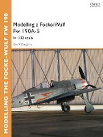 Modelling a Focke-Wulf Fw 190A-5