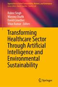 Transforming Healthcare Sector Through Artificial Intelligence and Environmental Sustainability