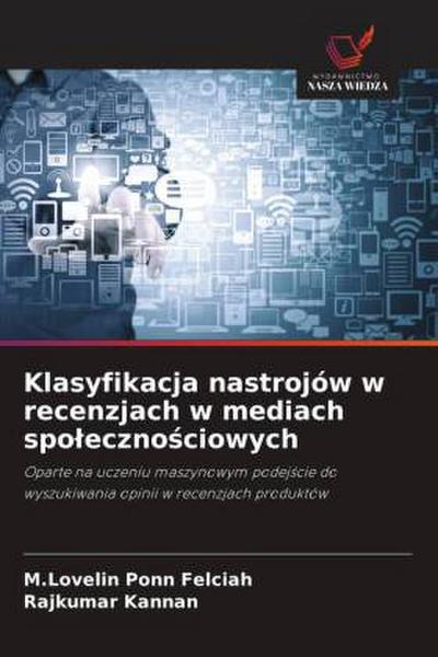 Klasyfikacja nastrojów w recenzjach w mediach spo¿eczno¿ciowych