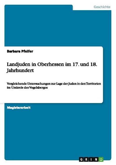 Landjuden in Oberhessen im 17.und 18.Jahrhundert