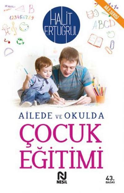 Ailede ve Okulda Cocuk Egitimi