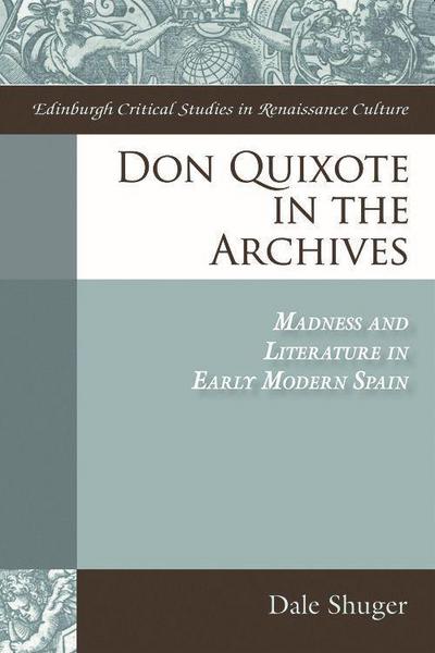 Don Quixote in the Archives
