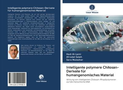 Intelligente polymere Chitosan-Derivate für humangenomisches Material