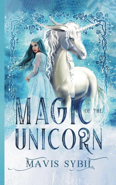 Magic of the Unicorn
