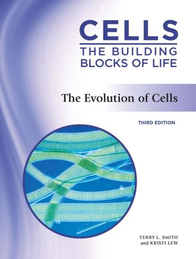 The Evolution of Cells, Third Edition