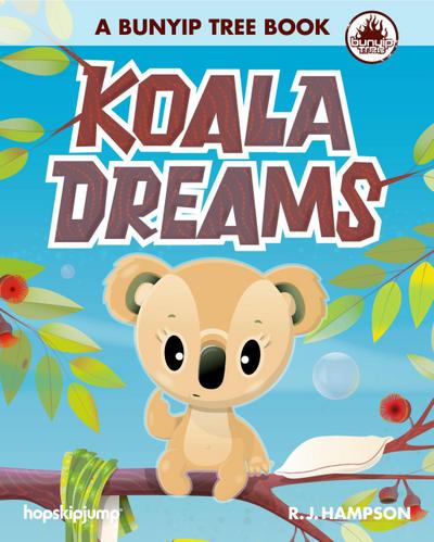 Koala Dreams (Bunyip Tree, #5)